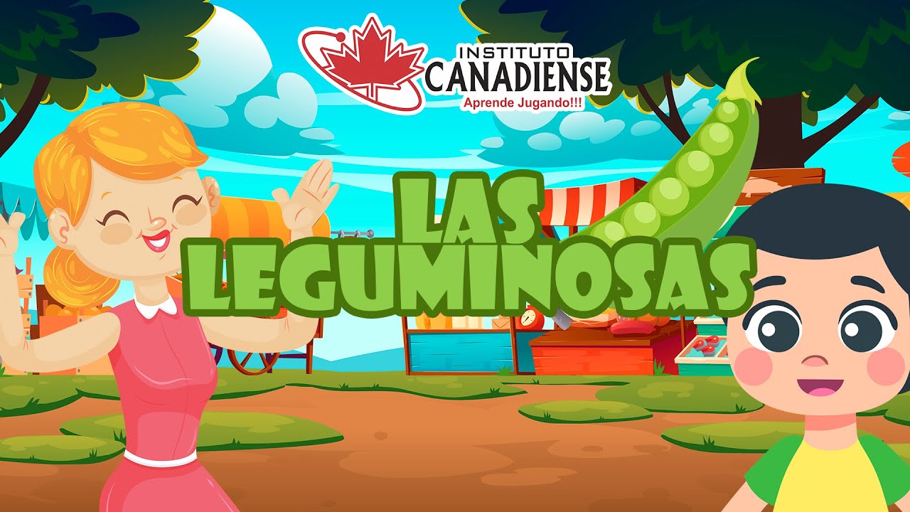 Las Leguminosas - Video Educativo Preescolar - thptnganamst.edu.vn