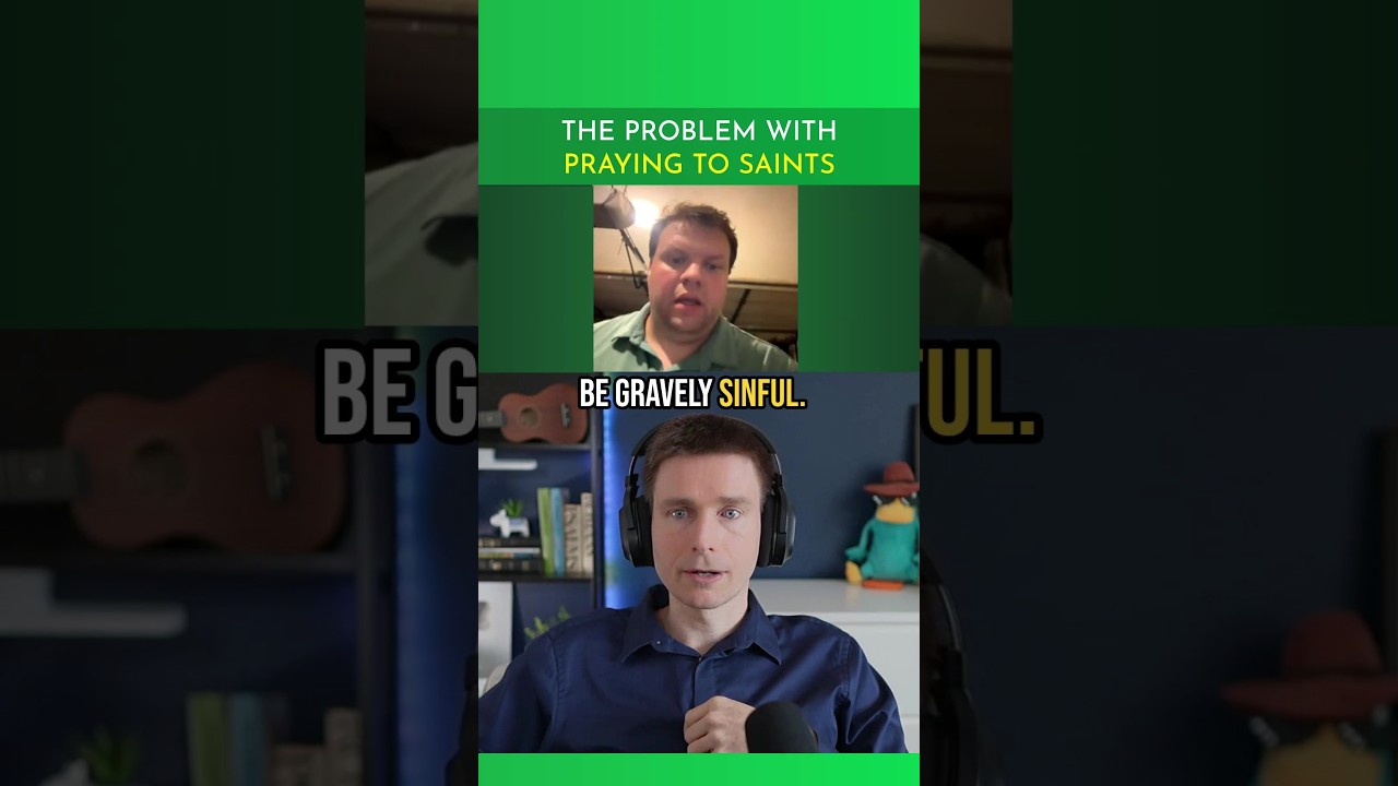 The PROBLEM with Praying to Saints