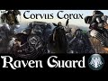 Corvus corax and the raven guard lore and theory crafting
