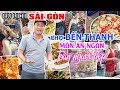 DU LỊCH SÀI GÒN | Khám phá Chợ Bến Thành ngày và đêm: Nhiều Người đẹp và Món ăn ngon