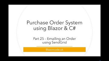 Using SendGrid for emails - Blazor Purchase Orders - Part 25