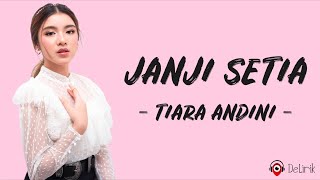 Janji Setia - Tiara Andini (Lirik Lagu) chords