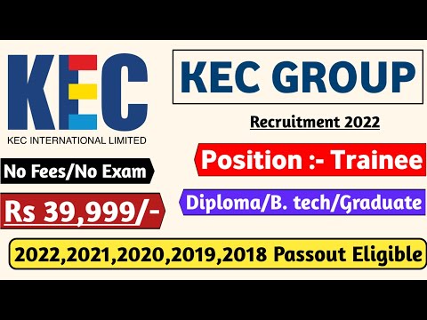KEC International Group Hiring 2022 |Diploma/BE/B.tech| Recruitment 2022 | Latest Mnc Jobs |Mnc Jobs