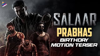 Prabhas Birthday Special Motion Teaser | Salaar Movie | Happy Birthday Prabhas | Telugu FilmNagar