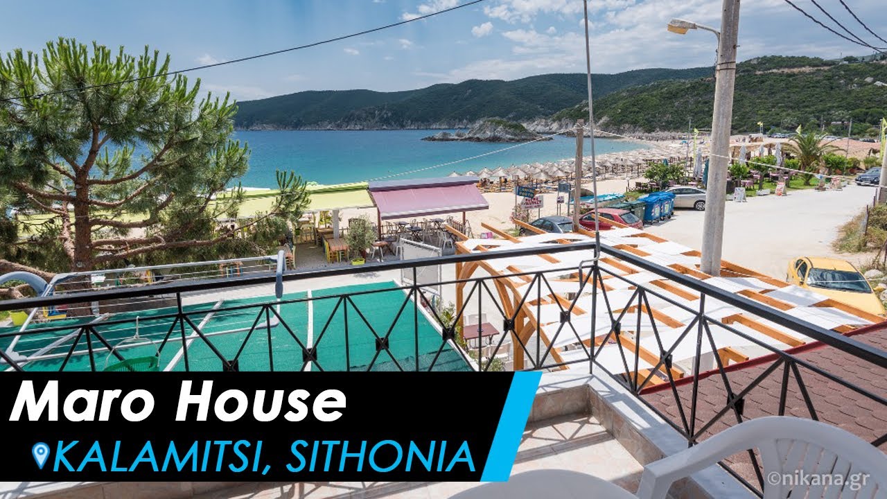 Maro House, Kalamitsi Sithonia YouTube