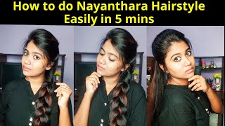 How to do Nayanthara Hairstyles in Just 5 mins  No back combing, no Hair puff maker, No hair spray