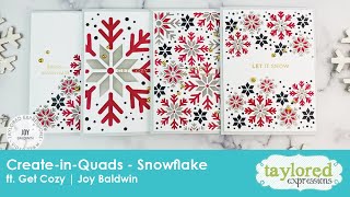 Create-in-Quads - Snowflake | Joy Baldwin | Taylored Expressions