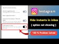 Fix Hide Instants in Inbox Option Not Showing in Instagram | Instagram Hide Instants Option Not Show