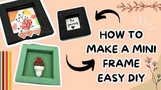 DIY Mini Photo Frames | Easy Handmade Frames for Home Decor & Gifts