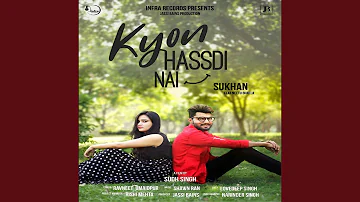 Kyon Hassdi Nai (feat. Neetu Bhalla)