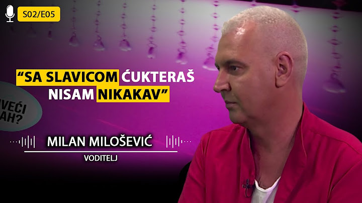 INTIMNA PITANJA- Milan Milošević o privođenju, Slavici Ćukteraš i najdubljoj intimi…