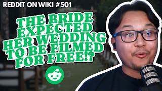 The Bride EXPECTED Her Wedding To Be Filmed For FREE! | Reading Reddit Stories