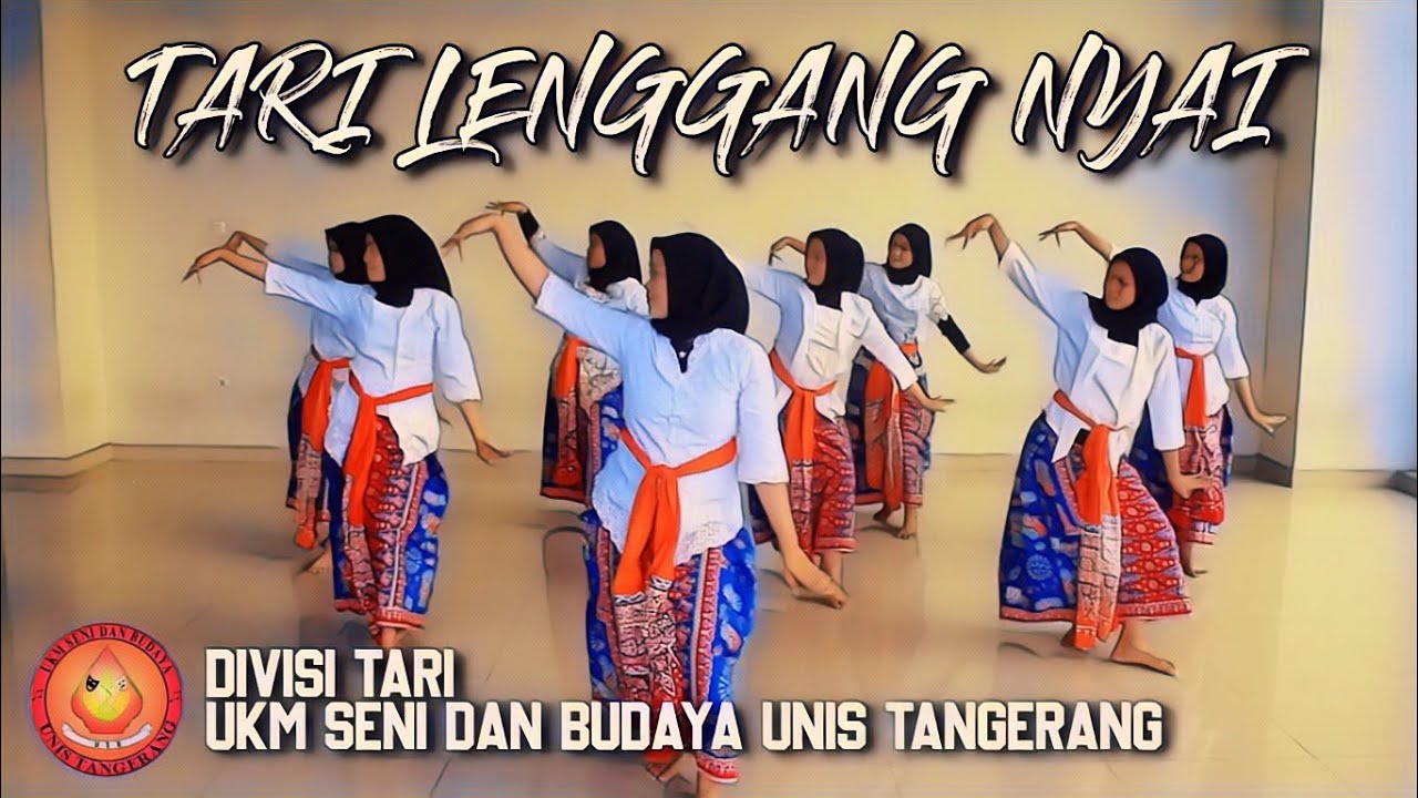 TARI LENGGANG NYAI | DIVISI TARI UKM SENI DAN BUDAYA UNIS TANGERANG