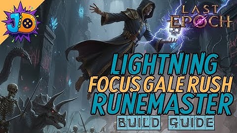 THE STORMWALKER | Lightning Focus Rune Gale Runemaster Build Guide | Last Epoch