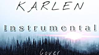 Karlen - Instrumental (Chaki chaki/Cover) 2019