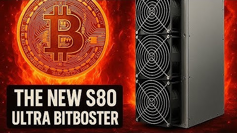 🔥 The Bitcoin Mining Revolution! | Meet the New S80 Ultra BitBooster 💎💰