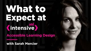 What to Expect at ATD Intensive: Accessible Learning Design