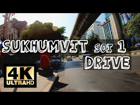 ⁴ᴷ🇹🇭【DRIVE】BANGKOK Sukhumvit Soi 1 ซอยสุขุมวิท 1 กรุงเทพมหานคร ประเทศไทย