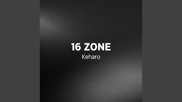 16 Zone
