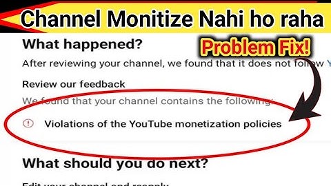 Monetization rejected due to Violation of youtube monetization policies