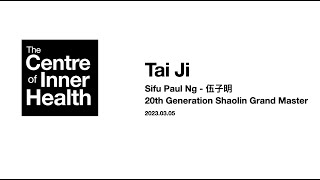 Advanced lesson - Learn Tai Ji, and the principles of healing from Sifu Paul Ng 伍子明 screenshot 4