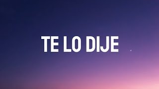 Briella - Te Lo Dije | (Letra/Lyrics)