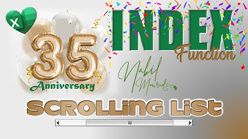 The Scrolling List - INDEX Function 35th Birthday