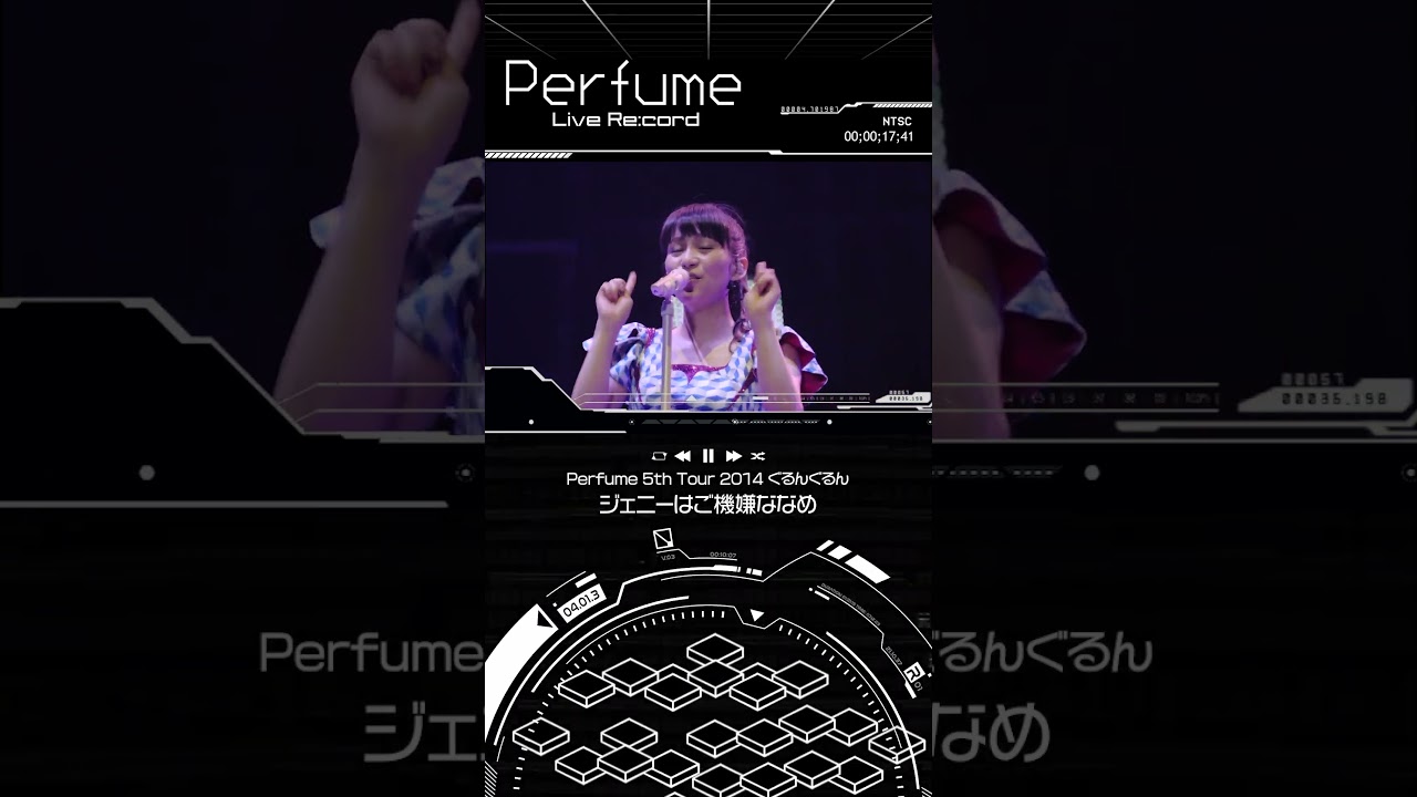 LiveRe:cord] Perfume 5th Tour 2014 Gurun Gurun 
