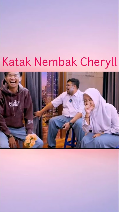 KATAK BHIZER NEMBAK CHERYLL😍🥰