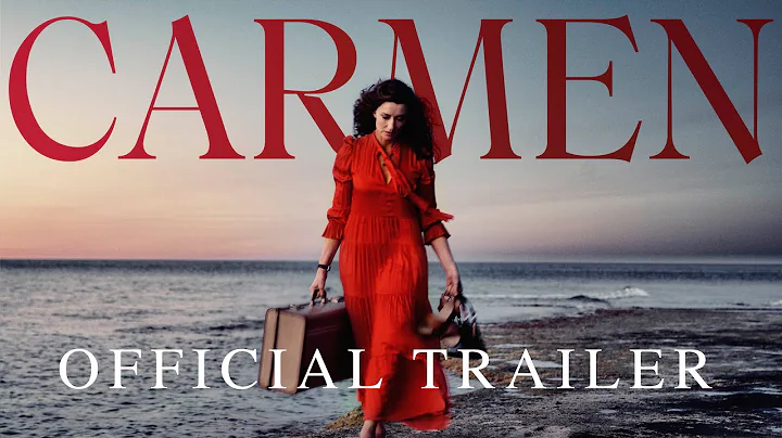 Carmen - Official Trailer | Now In Theaters & On D...