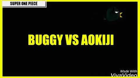 "One pice"Sức mạnh thật sự Buugy vs 3 Đô Đốc Akainu- Aokiji - Kizaru