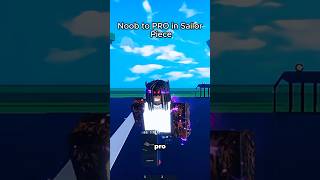Noob to PRO in Sailor Piece! #roblox #sailorpiece #robloxfyp