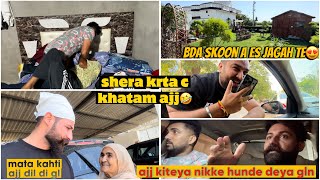 Shere Da Ta Krta C Km Ajj Harman Ne Madda Tym Kida Khadeya Dhillonpreet Vlogs