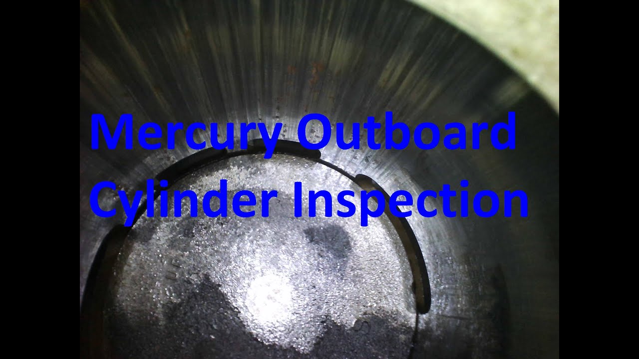 Mercury Outboard Cylinder Inspection and Diagnosis