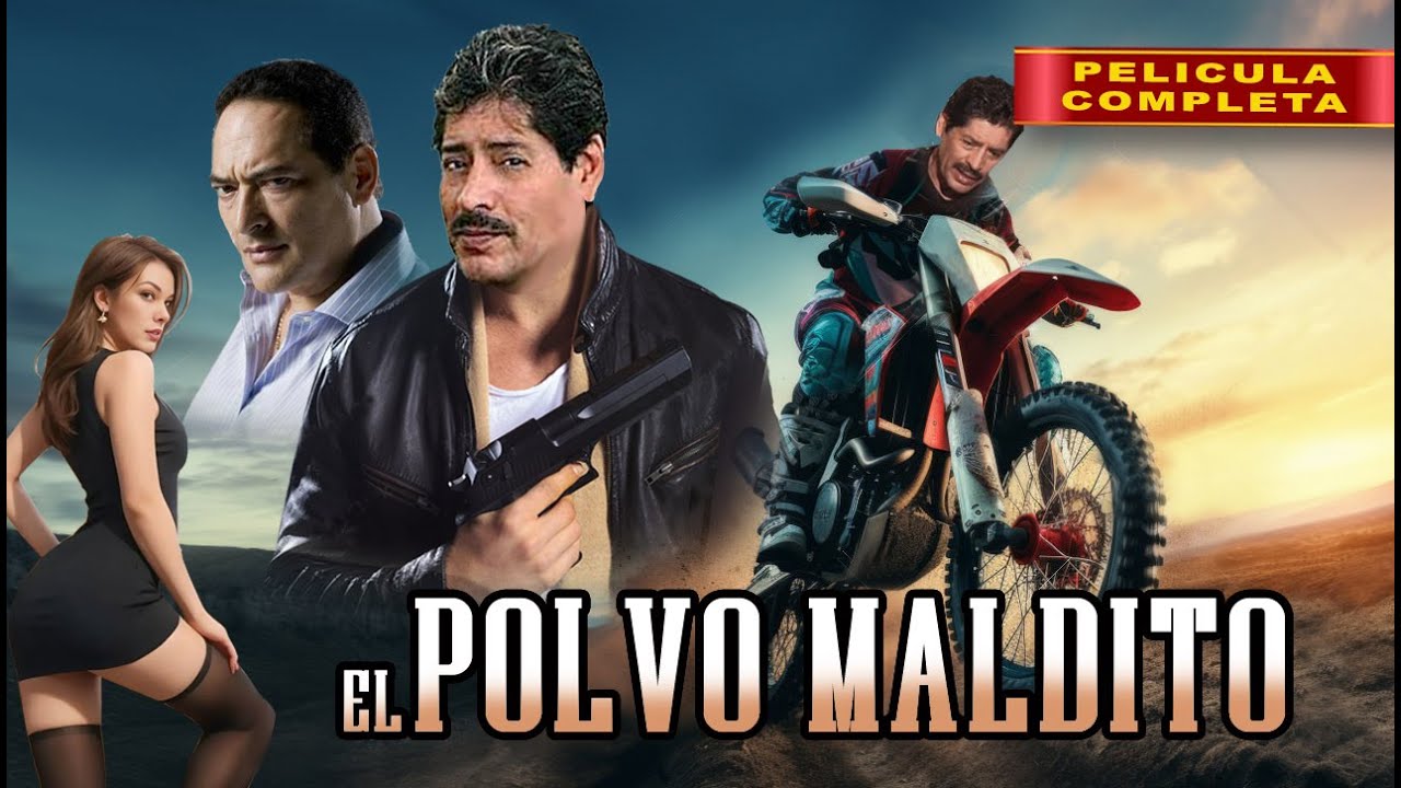 EL POLVO MALDITO La Pelicula Completa y Gratis en Español
