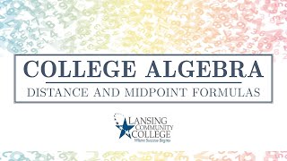 Distance and Midpoint Formulas