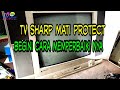 Perbaikan TV Sharp Mati Protect