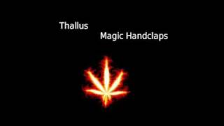 Thallus - Magic Handclaps