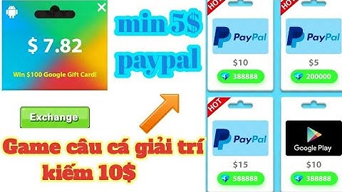 Câu cá kiếm 10$ paypal với App Happy Fishman cực hot | kiếm tiền paypal