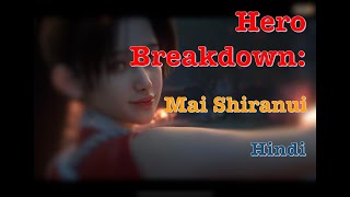 Doomsday: Last Survivors - Hero Breakdown- Mai Shiranui [HINDI] (DETAILED ANALYSIS)