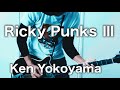 Ricky Punks III / Ken Yokoyama ギ 元パンクバンドギタリストが弾いてみた【Guitar Cover】