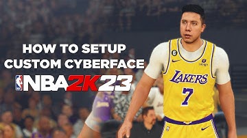 NBA 2K23 - Install your own Cyberface in NBA 2K23 Roster