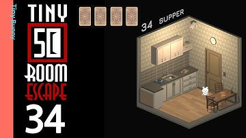 50 Tiny Room Escape 34 Supper Walkthrough (4 Cards)