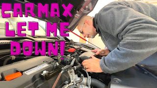 Honda Civic Simple Maintenance: CarMax Let Me Down!