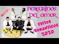 Peregrinos del Amor - Mix Exitos Romanticos (Dj Dino Tirua)