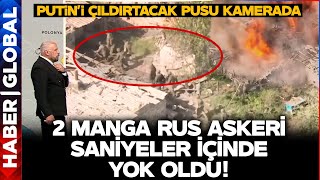 Her Şey Saniyeler İçinde Oldu! İki Manga Rus Askeri Tek Atışla Yok Edildi