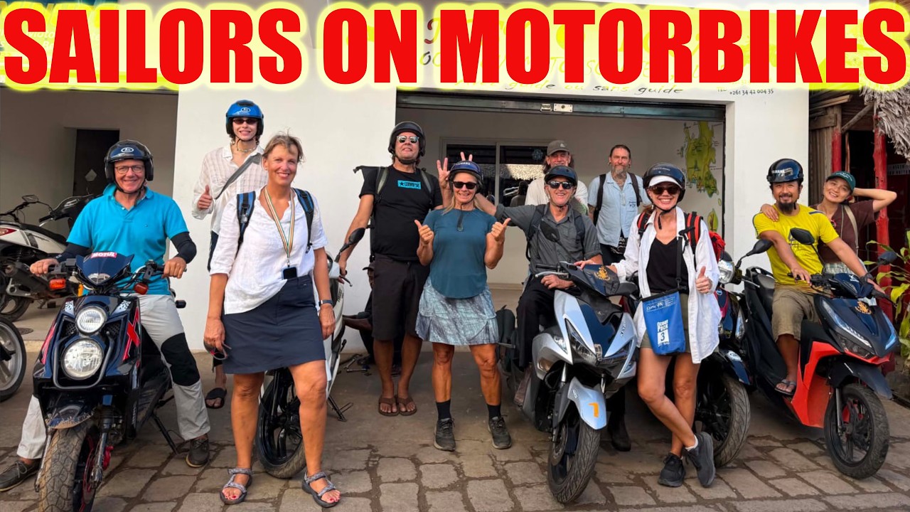 11 SAILORS ON MOTORBIKES! 6 Yachts Circumnavigate Nosy Be, Madagascar By Land