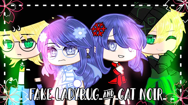 🐞🐈‍⬛FAKE LADYBUG AND CAT NOIR 🐈‍⬛🐞|  ❣️10k+ Special❣️ | 🌈inspired🌈 | ✨Part 1✨| •Bugnette• |