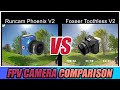 FPV Camera Comparison Foxeer Toothless 2 VS Runcam Phoenix 2 Best All Weather FPV Camera?