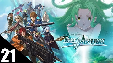 Unveiling of Orchis Tower - The Legend of Heroes: Trails to Azure - Part 21